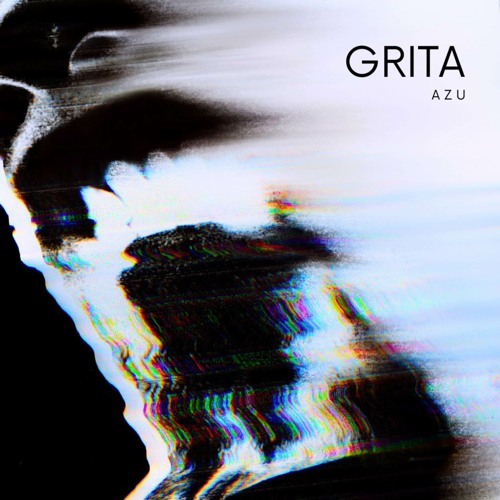 Grita: el primer sencillo de Azu