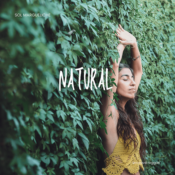 Sol Margueliche presenta su nueva canción,&nbsp;“Natural”